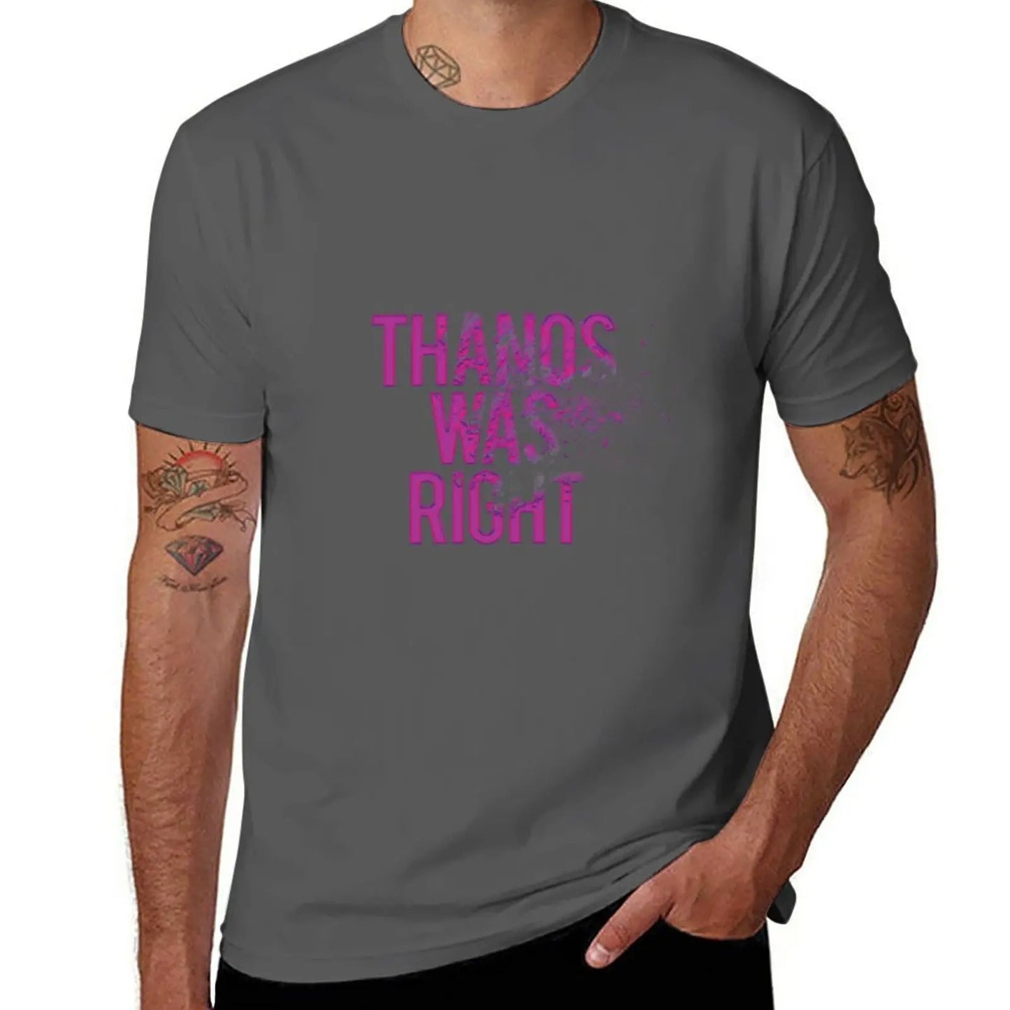 T-Shirt Thanos Was Right - Texte Effet Poussière Homme