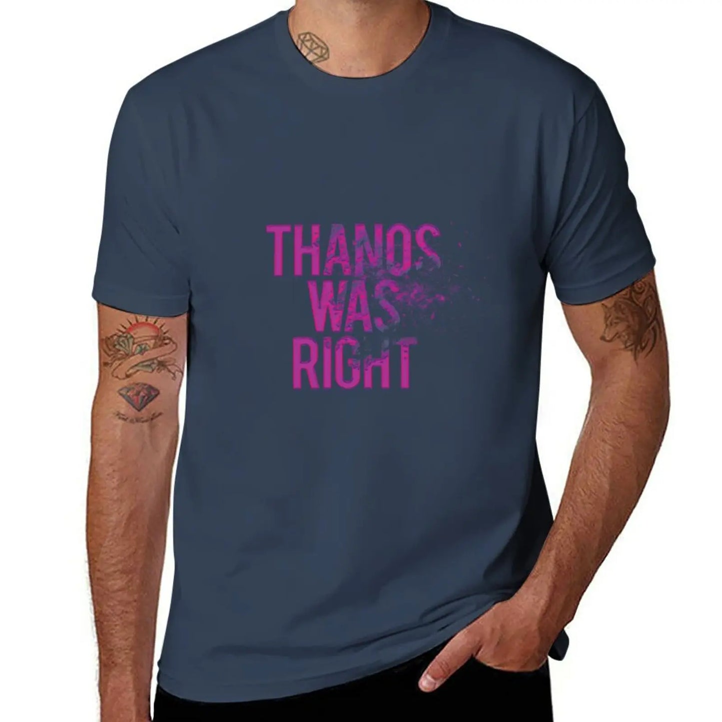 T-Shirt Thanos Was Right - Texte Effet Poussière Homme